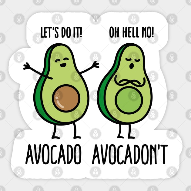 Avocado - Avocadon't Sticker by LaundryFactory